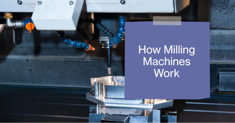 How Does a Milling Machine Work?