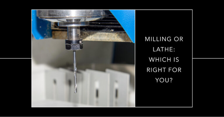 Milling vs Lathe: What’s the difference?