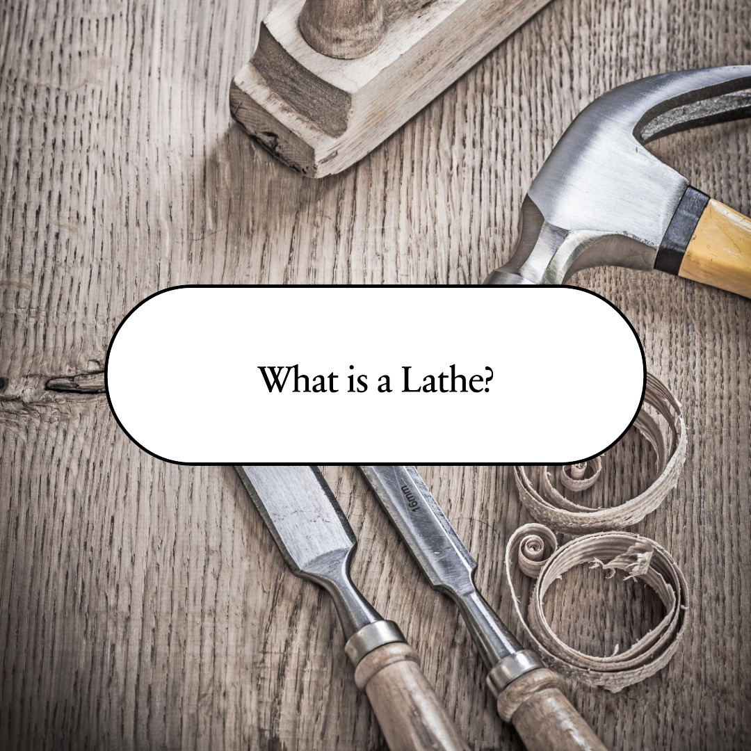 What is a Lathe How does it Work